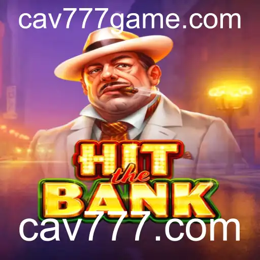 Descubra o Mundo Empolgante de HitTheBank em cav777.com